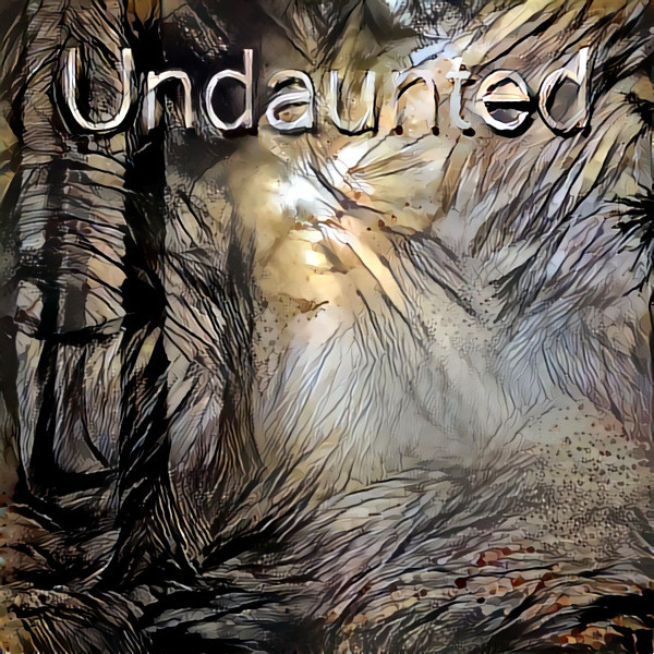 Undaunted