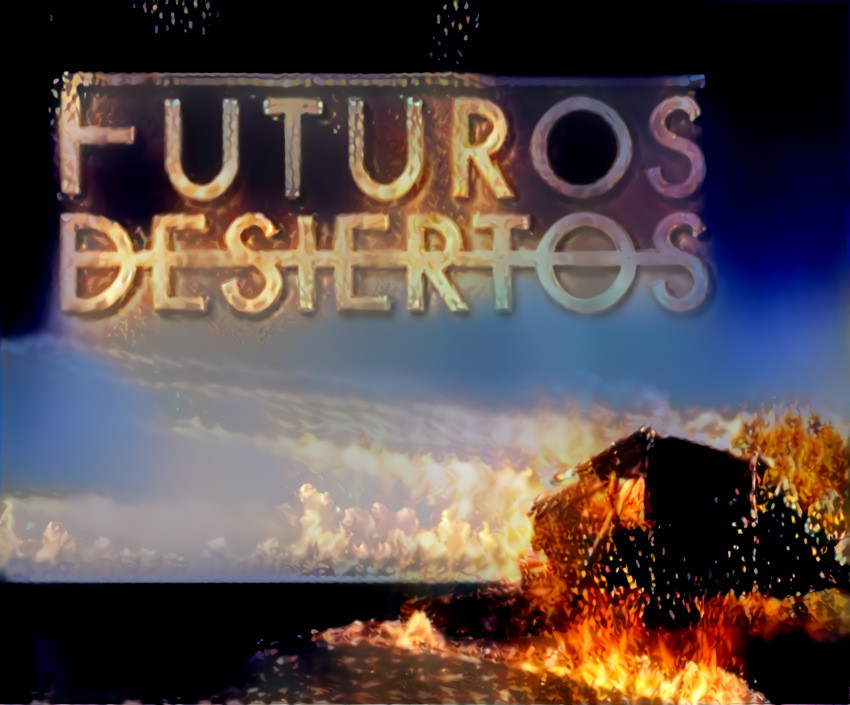 Futuros Desiertos