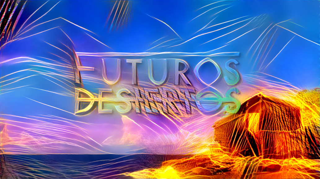 Futuros Desiertos