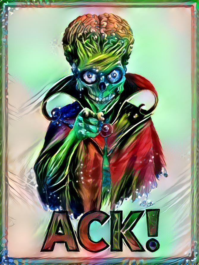 We come in peace ..... Ack ack ack!