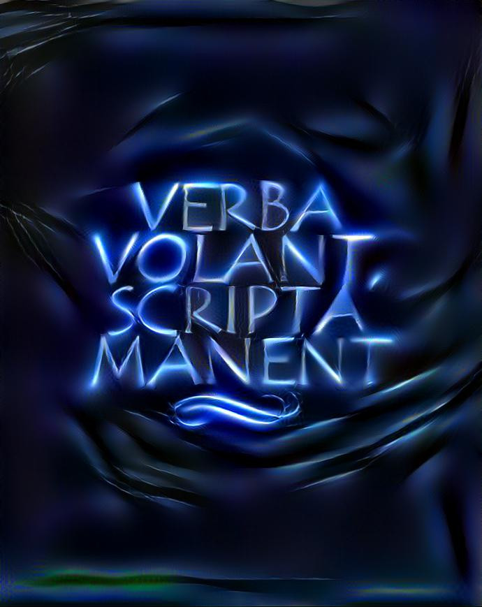 Verba volant scripta manent