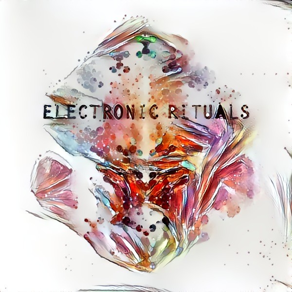 Electronic Rituals