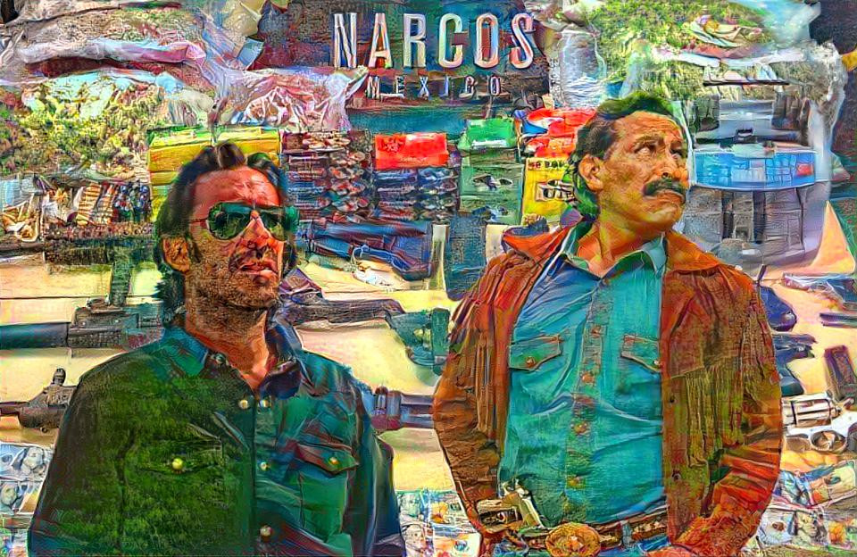 Narcos Mexico. 